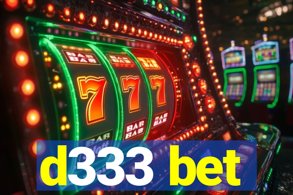 d333 bet